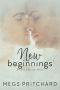 [Second Chances 02] • New Beginnings